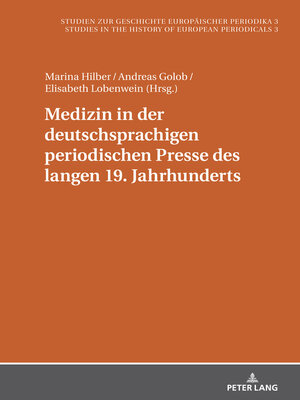 cover image of Medizin in der deutschsprachigen periodischen Presse des langen 19. Jahrhunderts